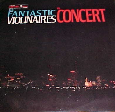 The Fantastic Violinaires In Concert