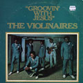 The Violinaires - "Groovin' With Jesus"