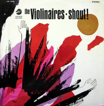 The Violinaires - Shout!